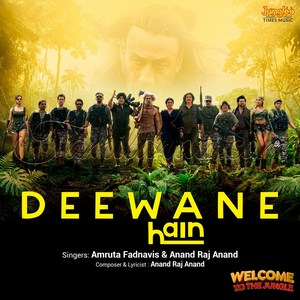 Deewane Hain (From Welcome To The Jungle) - Single (2026) (Anand Raj Anand)